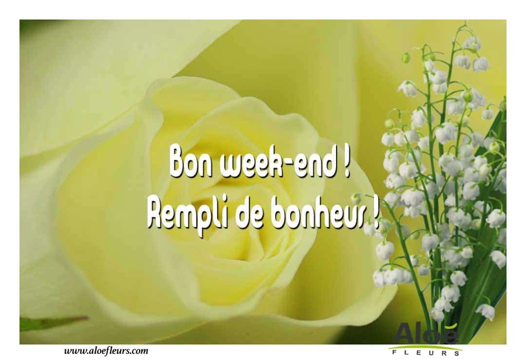 1er Mai  Message   Bon Week End ! Rempli De Bonheur !  