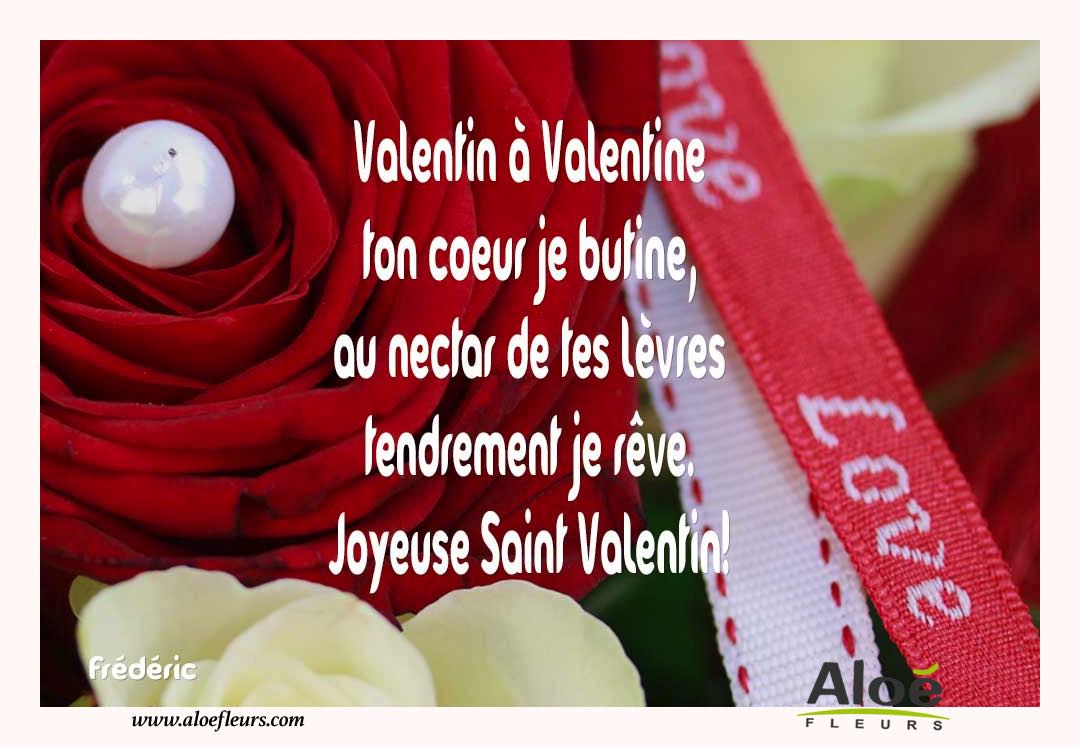 Citations D'amour Et Saint Valentin  Valentin À Valentine Ton Coeur Je Butine, Au Nectar De Tes Lèvres Tendrement Je Rêve